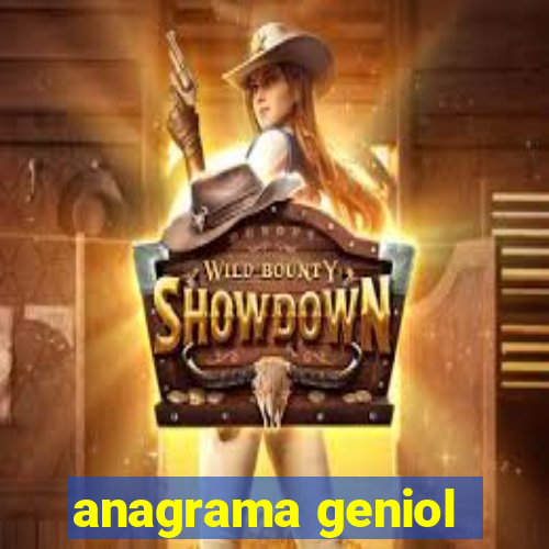 anagrama geniol